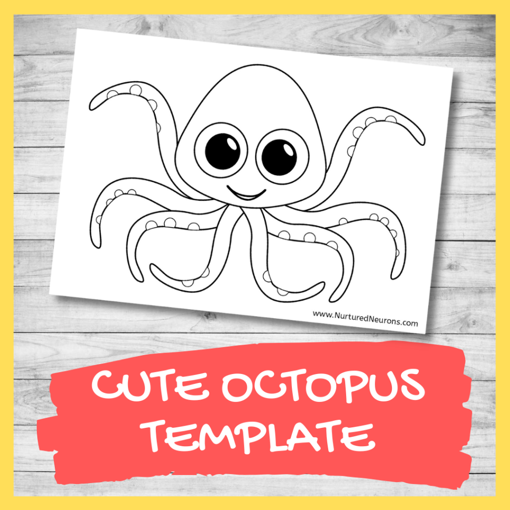 Cute Octopus Template Great For Preschool Crafts Nurtured Neurons