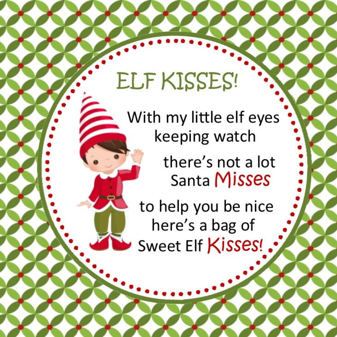Elf Kisses Printable Tag DIGITAL FILE You Print Elf Kisses Treats From Elf Christmas Favor Tag Printable Elf Kisses Etsy