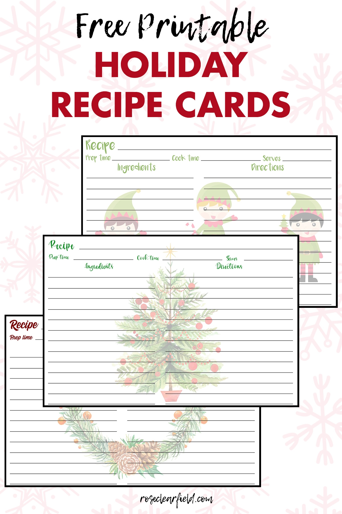 Free Printable Holiday Recipe Cards Rose Clearfield Free Printable Holiday Recipe Cards Rose Clearfield