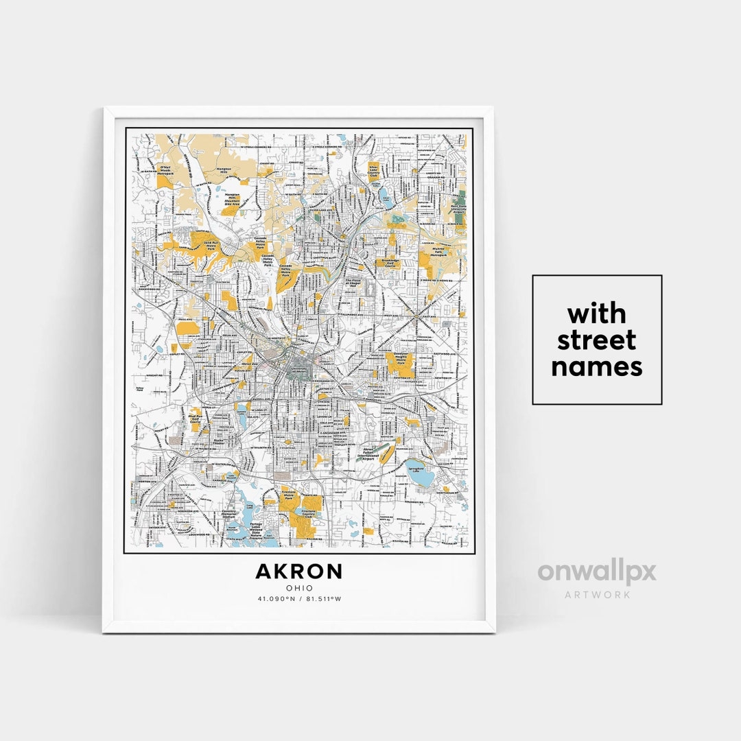 Akron Map Print Street Names Akron Print Printable Map Of Akron City Map Art Akron Ohio Map Art Travel Gift Poster Etsy Australia