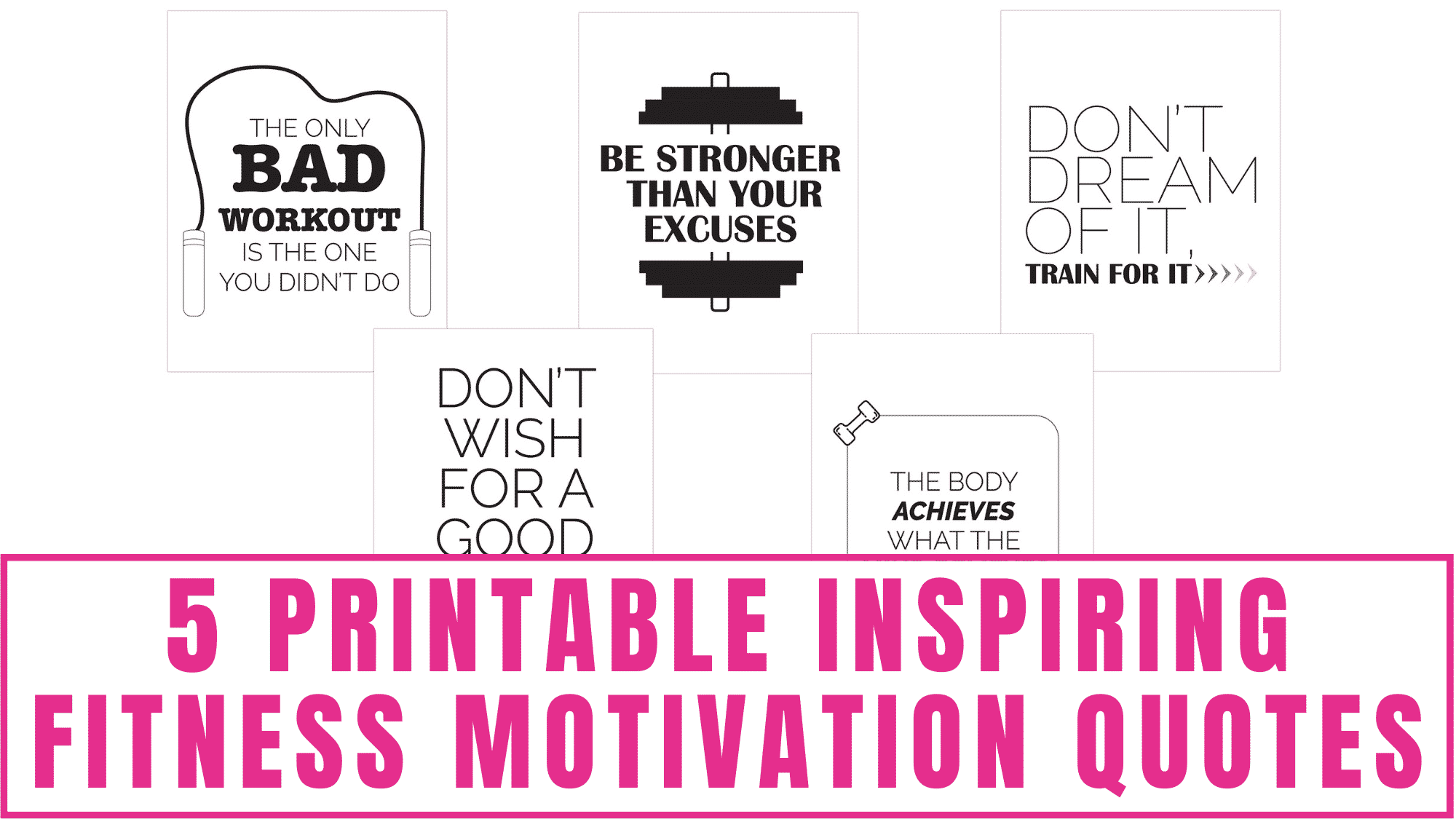5 Printable Inspiring Fitness Motivation Quotes
