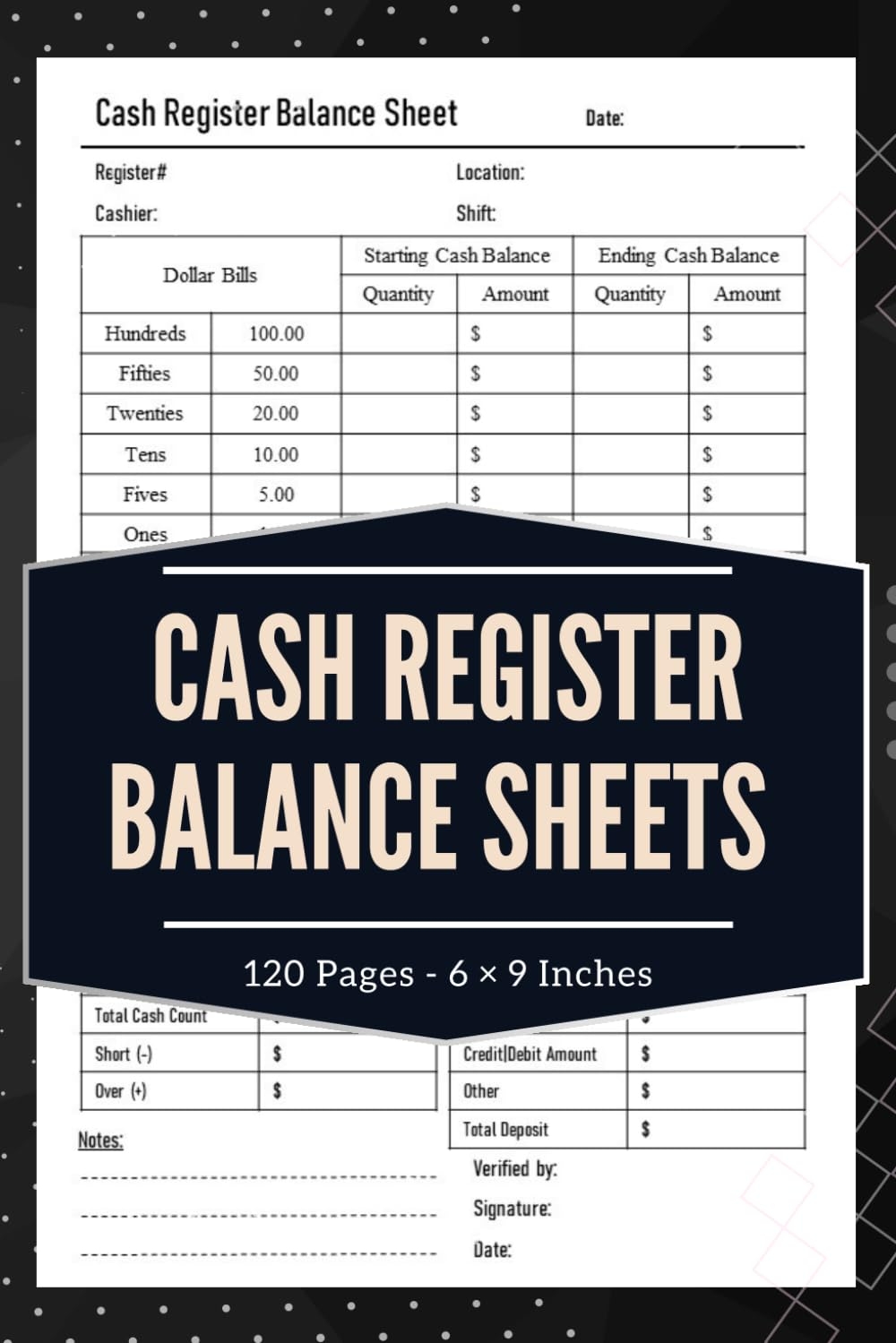 Cash Register Balance Sheets Cashier Log Book For Daily Drawer Count And Cash Counting Record 120 Pages 6x9 Inches LAXTEC Amazon Books