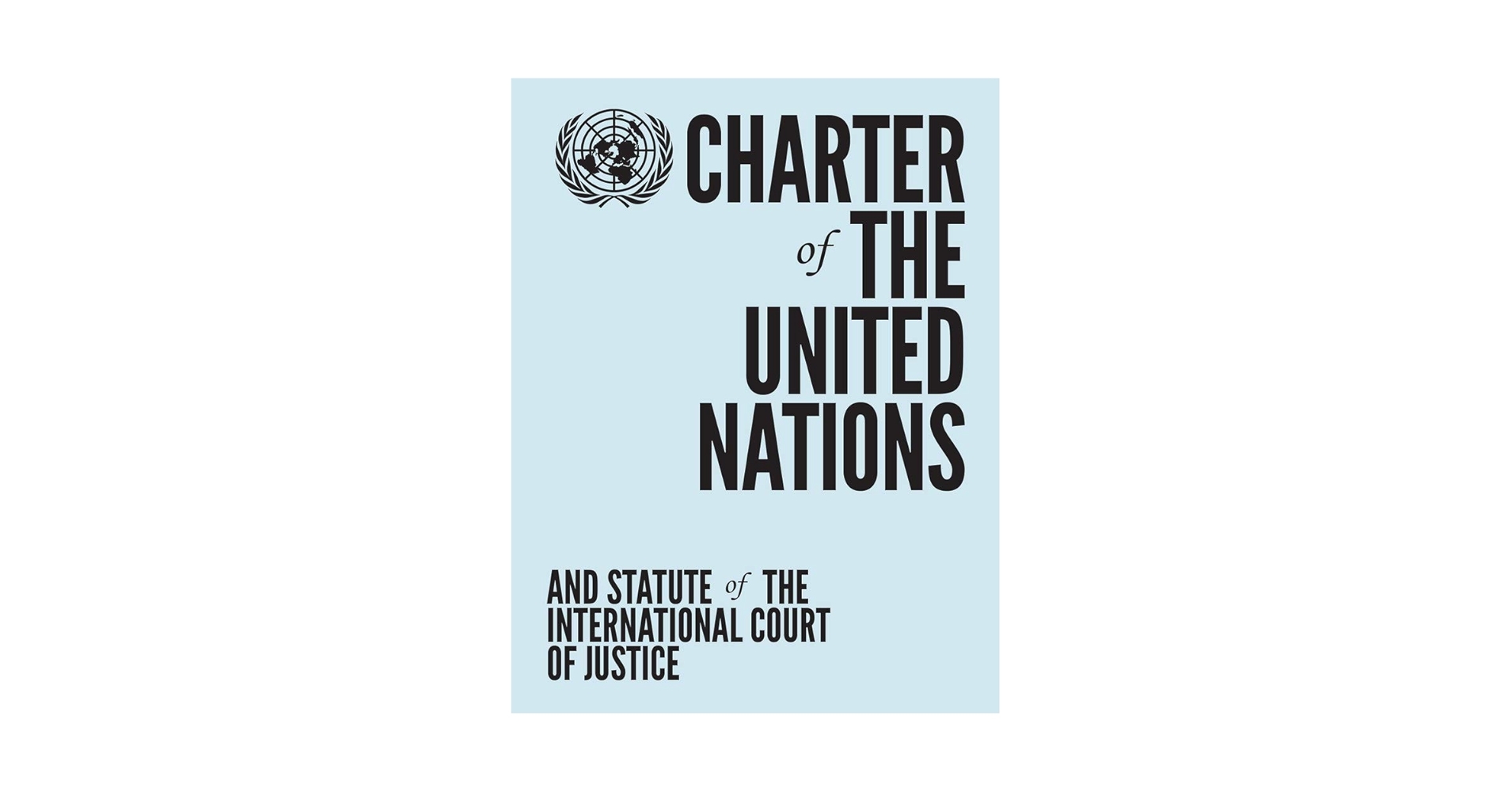 Charter Of The United Nations And Statute Of The International Court Of Justice United Nations 9789211012835 Amazon Books