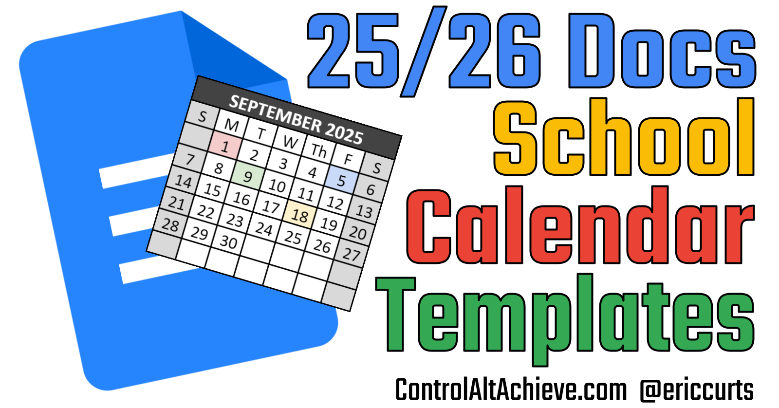 Control Alt Achieve Google Docs Calendar Templates For The 2025 2026 School Year