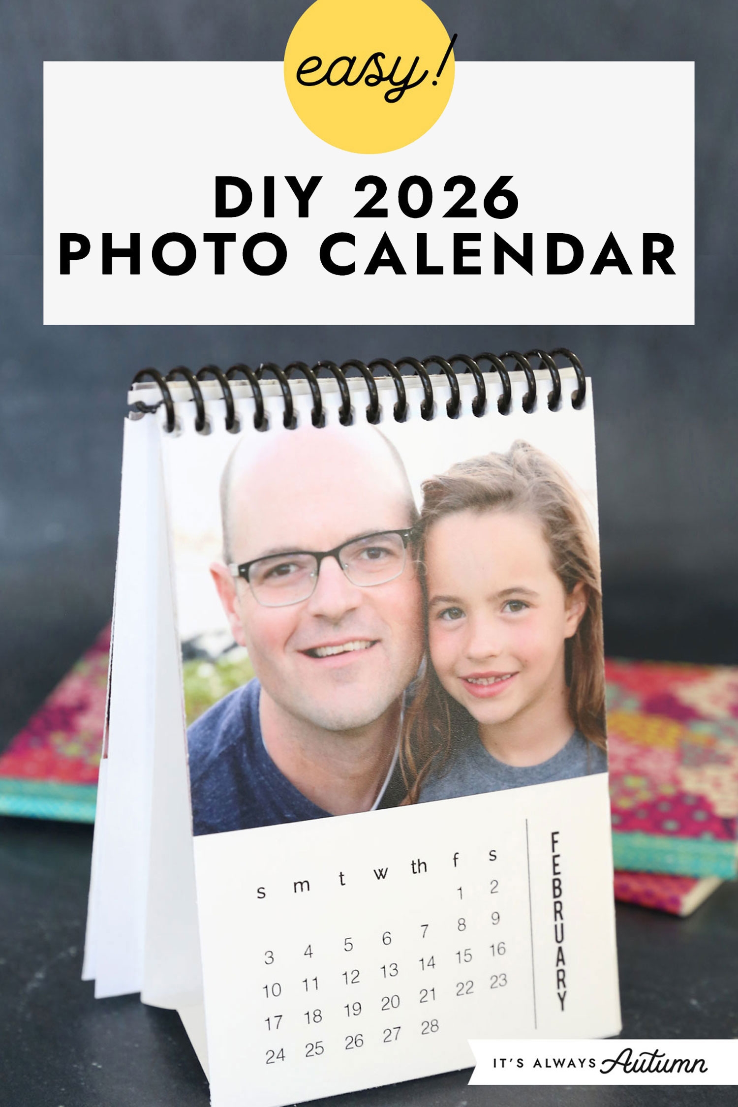DIY Mini 2026 Photo Calendar It s Always Autumn
