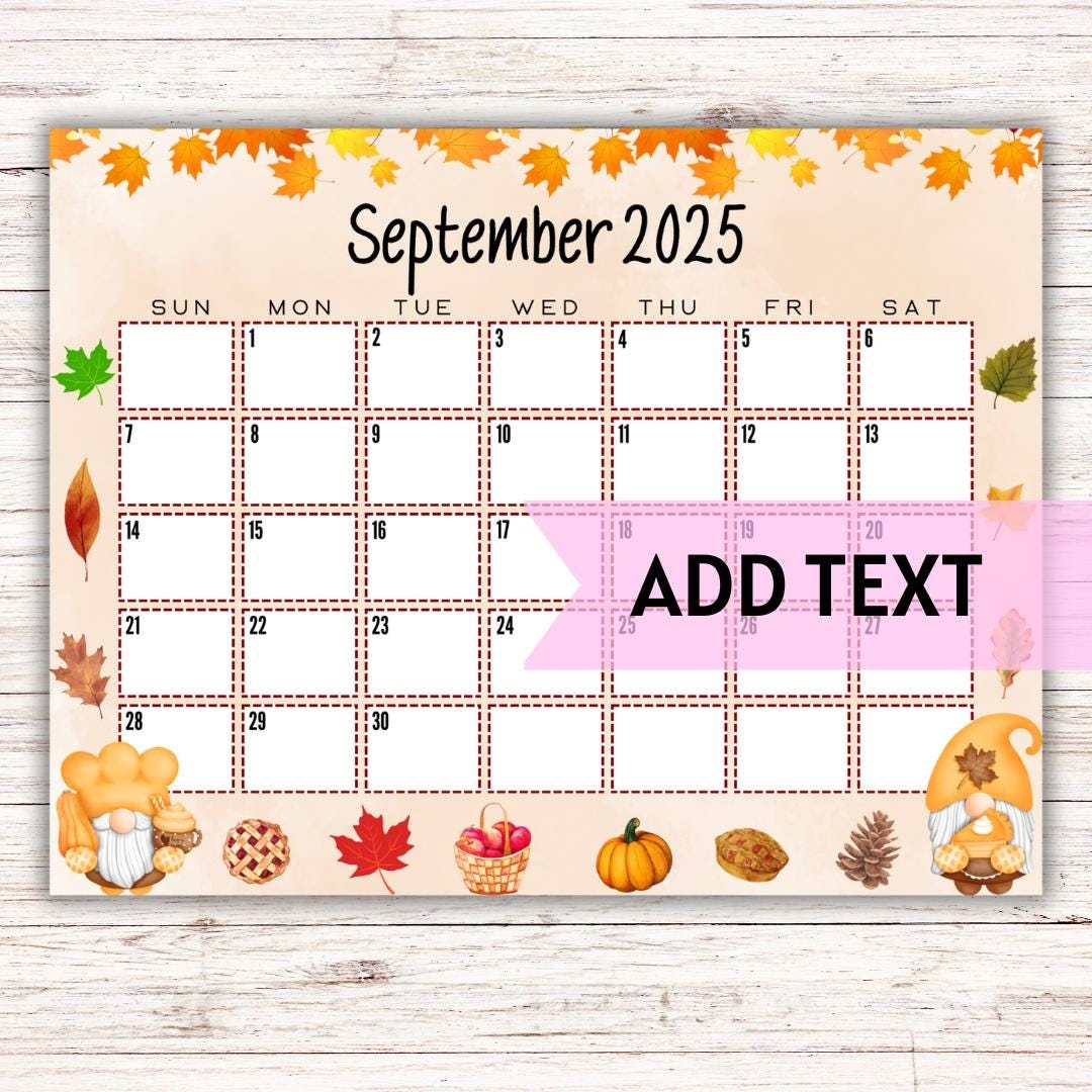EDITABLE Printable September Calendar 2025 Cute Gnome Fall Calendar W Fall Leaves And Fall Treats Monthly Calendar Fillable Calendar Etsy