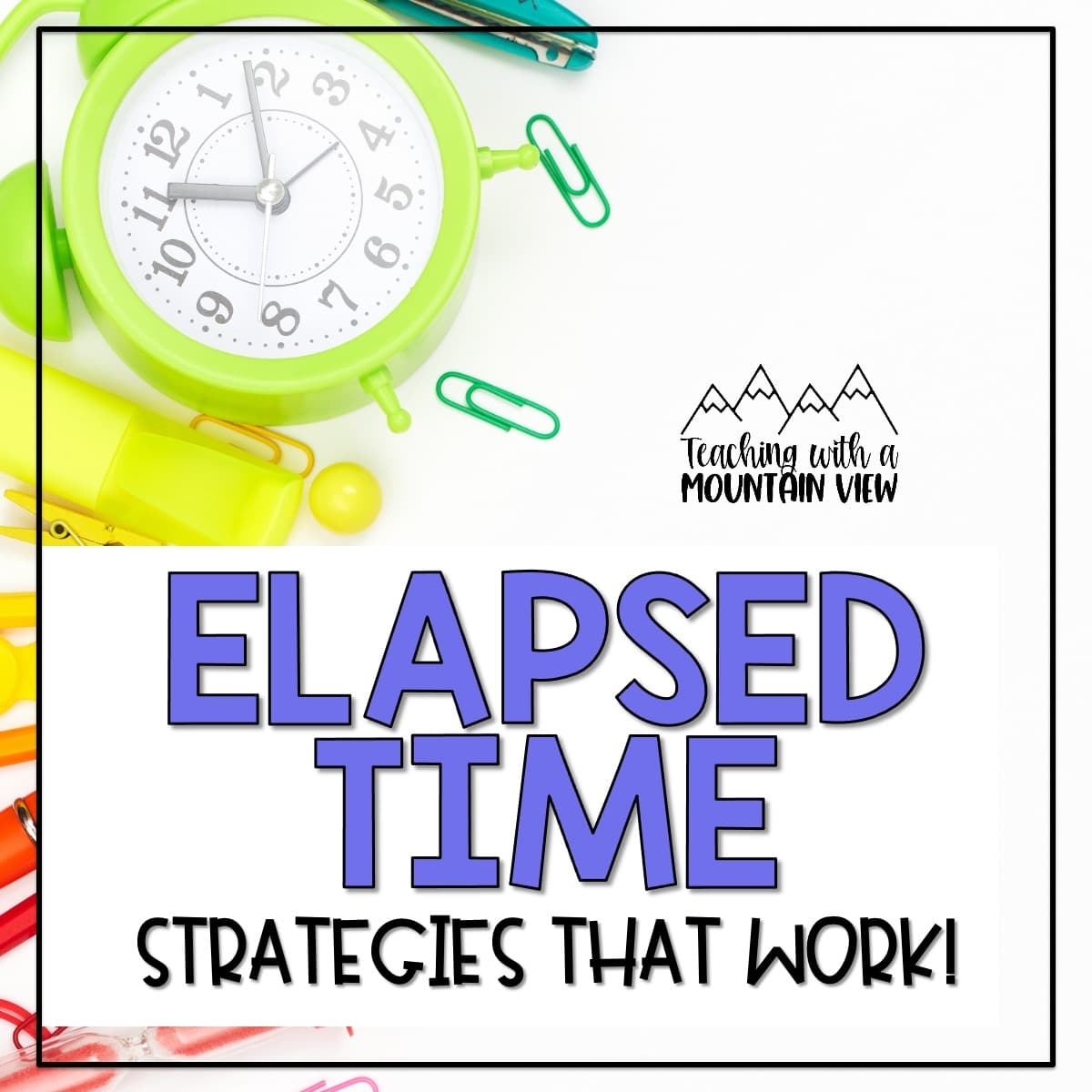 Elapsed Time Anchor Chart Printable