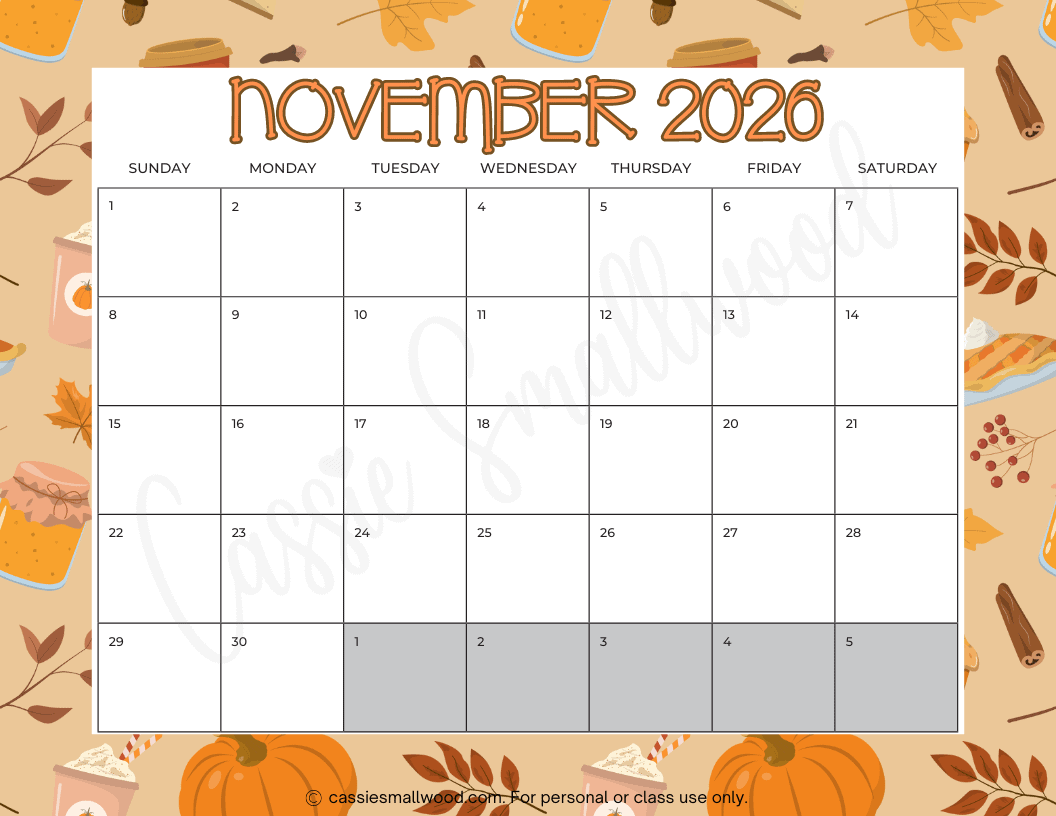 FREE PRINTABLE 2026 NOVEMBER CALENDAR Cassie Smallwood FREE PRINTABLE 2026 NOVEMBER CALENDAR Cassie Smallwood