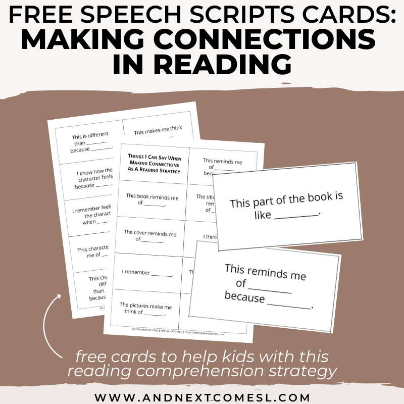 Free Printable Scripts To Help With Making Connections In Reading And Next Comes L Hyperlexia Resources