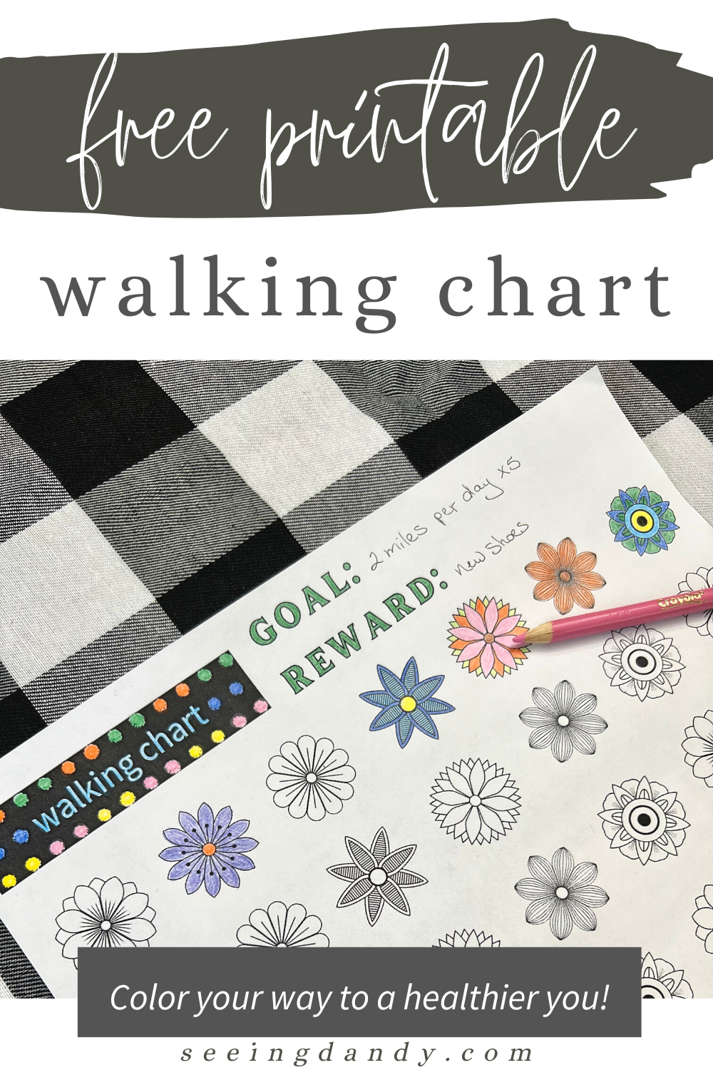 Free Printable Walking Chart To Color Your Way To Your Fitness Goals Seeing Dandy Blog