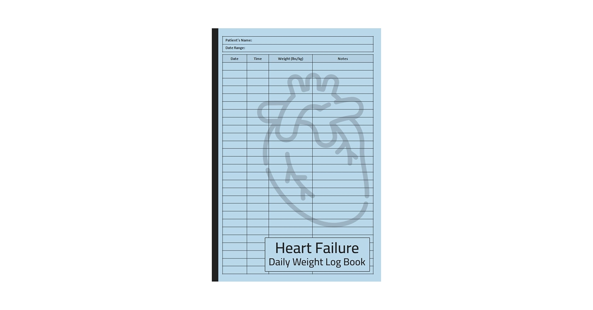 Heart Failure Daily Weight Log Book Daily Cardiac Health Weight Tracker Logbook Daily Weight Journal For Heart Failure Management 100 Pages Publishing Hhso LB Amazon Books