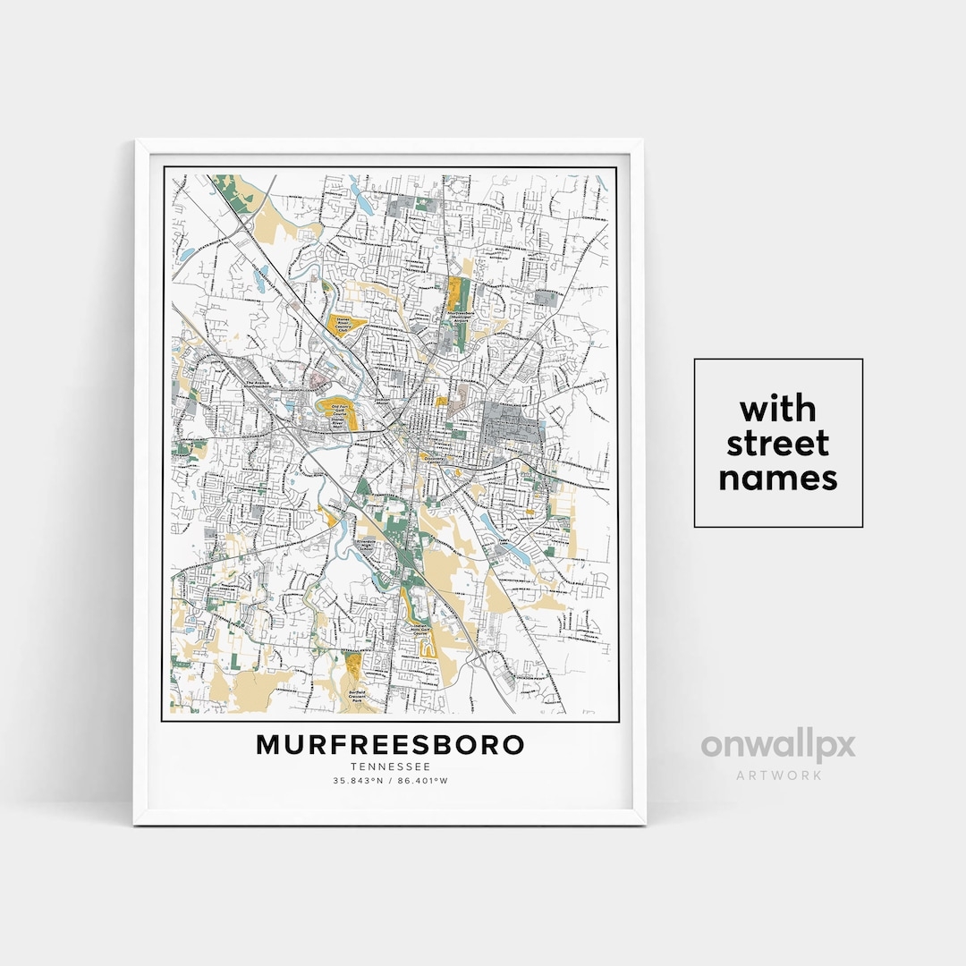 Murfreesboro Map Print Street Names Murfreesboro Print Map Of Murfreesboro City Map Art Murfreesboro Tennessee Map Travel Gift Poster Etsy
